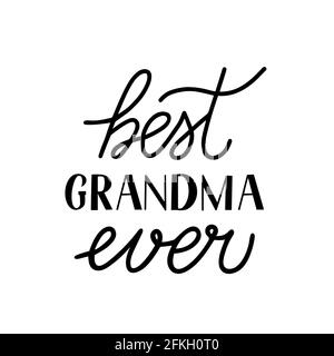 Beste Oma jemals Hand Schriftzug isoliert auf weiß. Großeltern Day Grußkarte für Großmutter. Einfache Bearbeitung von Vektorvorlagen für Banner, Poster, p Stock Vektor