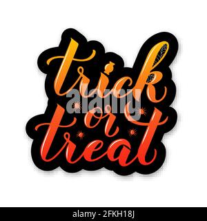 Trick or Treat Halloween Zitat Kalligraphie Hand Schriftzug Aufkleber. Einfach zu bearbeitende Vektorvorlage für Grußkarte, Banner, Typografie-Poster, Party-in Stock Vektor