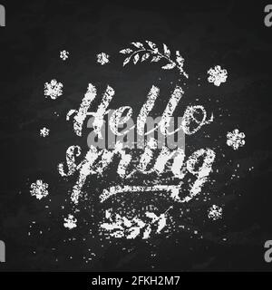 Grunge Inschrift Hallo Frühling auf Kreidetafel Hintergrund. . Inspirierendes Poster mit saisonaler Zitat-Typografie. Vektorgrafik mit Handbeschriftung. Einfach t Stock Vektor