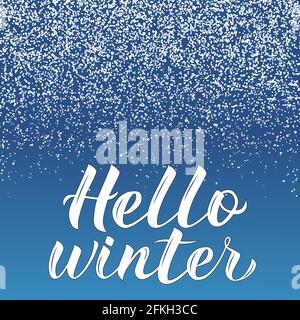 Kalligraphie-Handschriftzug Hello Winter auf blauem Hintergrund mit Schneefall-Konfetti. Poster mit saisonaler Typografie. Vektordarstellung „Feiertage“. Einfach zu e Stock Vektor