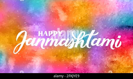 Happy Janmashtami Hand Schriftzug auf bunten Aquarell Hintergrund. Traditionelle hinduistische Festival Vektor-Illustration. Vorlage für Typografie lässt sich leicht bearbeiten Stock Vektor