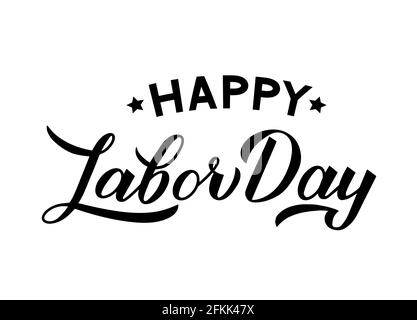 Happy Labor Day Kalligraphie Handschriftzug isoliert auf weiß. Einfache Vektorvorlage für Typografie-Poster, Logo-Design, Banner, Flyer, Grußansage zu bearbeiten Stock Vektor