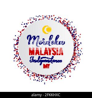 Merdeka Malaysia - Unabhängigkeitstag in malaysischer Sprache. Nationalfeiertag am 31. August. Vektorvorlage für Typografie Poster, Banner, Greet Stock Vektor