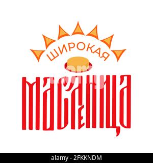 Maslenitsa Ligatur Schriftzug. Shrovetide auf Russisch. Traditionelle Pfannkuchen-Woche vor der Fastenzeit in Russland. Vektorvorlage für Banner, Typografie-Poster, fl Stock Vektor