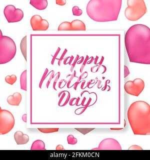 Happy Mother's Day Kalligraphie Schriftzug auf Hintergrund mit realistischen roten und rosa Herzen. Grußkarte zum Muttertag. Einfache Bearbeitung der Vektorvorlage par Stock Vektor