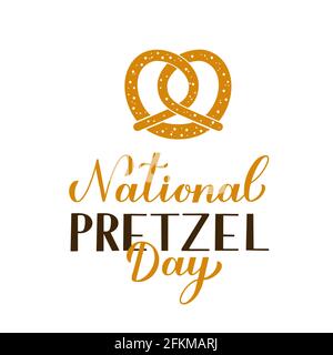 Nationaler Pretzeltag. Jahresfeiertag am 26. April. Vektorvorlage für Typografie Poster, Banner, Logo Design, Flyer, Aufkleber, Usw. Stock Vektor