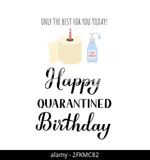 Happy Quarantänegeburtstag lustige Grußkarte mit Toilettenpapier und Händedesinfektionsmittel. Coronavirus COVID-19 Isolation Typography Poster. Vektorvorlage Stock Vektor