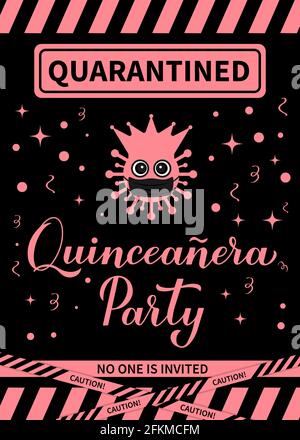 Quarantinned Quinceanera Party Banner. Kalligraphie-Schriftzug mit niedlichen Virus trägt Maske. Spanische oder lateinamerikanische Mädchen 15. Geburtstag. Vektortempla Stock Vektor