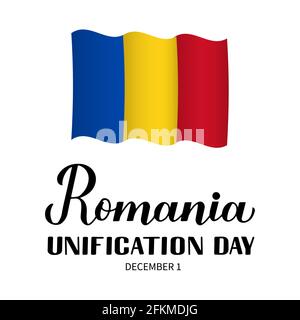 Romania Unification Day Schriftzug mit Flagge. Der rumänische Nationalfeiertag wurde am 1. Dezember auch als Feier zum Tag der Großen Einheit bezeichnet. Vektorvorlage für Bann Stock Vektor