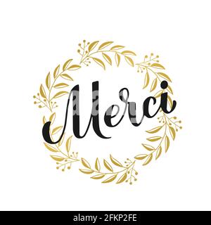 Danke Kalligraphie Handschriftzug in französischer Sprache. Goldener Blumenkranz, Rahmen. Vektor-Vorlage für Hochzeit Dankeskarte, Tag, Banner, Poster, l Stock Vektor