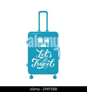 Let s Travel Kalligraphie Handschriftzug auf blauem Koffer. Inspirierendes oder motivierendes Poster zur Typografie von Zitaten. „Reisebüro“-Slogan. Vektorvorlage Stock Vektor