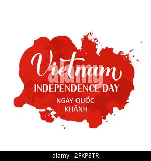 Schriftzug des Vietnam Independence Day in englischer und vietnamesischer Sprache. Vietnamesischer Nationalfeiertag am 2. September. Vektorvorlage für Stock Vektor