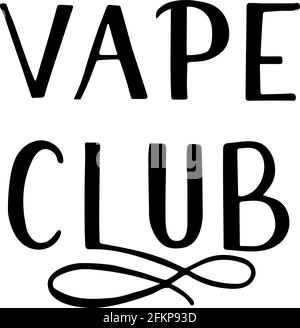 Vape Club Handschriftzug isoliert auf weißem Hintergrund. Minimalistisches Logo-Design für den Vaping Club, Store oder Bar. Vektorgrafik. Einfache Bearbeitung der Vorlage Stock Vektor