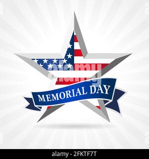 Memorial Day 2021 Facettenstern und Band. Remember and Honor, Feiertagsdesign für amerikanische Feiertage mit US-Flagge in Stern und Text auf Balken Stock Vektor