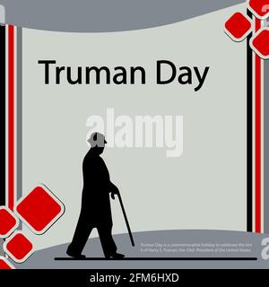 Der Truman Day ist ein Gedenktag zur Feier der Geburt von Harry S. Truman, dem 33. Präsidenten der Vereinigten Staaten. Stock Vektor