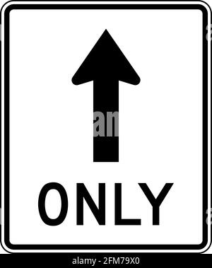 Nur geradeaus Offizielles US-Straßenschild Illustration Stockfoto