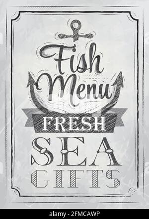 Poster Fischmenü frische Meeresgeschenke im Retro-Stil stilisiert Zeichnen in Holzkohle an Bord Stock Vektor