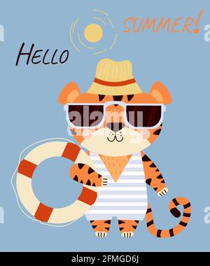 Niedlicher Tiger. Ein lustiger Streifencharakter in Sonnenbrille, Hut, Strandmode und einer Rettungsboje in seiner Pfote. Vektor. Grußkarte mit Text - Hallo Sommer. Für des Stock Vektor