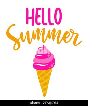 hallo Sommer – Motivationszitate. Handbemalter Bürstenschriftzug mit Erdbeereis. Geeignet für T-Shirts, Poster, Textilien, Geschenke, Reisesets. Stock Vektor