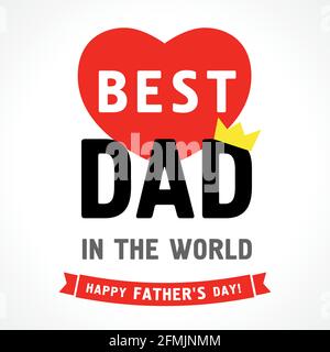 Happy Father's Day weiße, schwarze und rote Postkarte. Happy Fathers Day kreative Gratzen. Papa ist mein König, bester Vater auf dem Weltplakat. Isoliert Stock Vektor