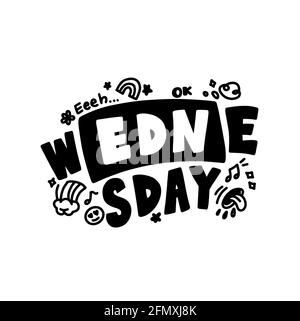 Zitat von Wednesday Doodle inspiration. Skizze Warenkorb auf Kalender, Café, Förderung, Banner, E-Mail-Newsletter, Logo.Wednesday mit Doodle niedlichen Bild isoliert auf Stock Vektor