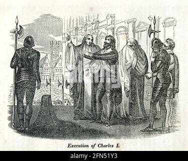 Ausführung von Karl I. aus dem Buch Geschichte Englands: Mit separaten historischen Skizzen von Schottland, Wales und Irland; von der Invasion von Julius Cæsar bis zum Beitritt von Königin Victoria zum britischen Thron. Von Russell, John, A. M., Veröffentlicht 1844 in Philadelphia von Hogan & Thompso Stockfoto