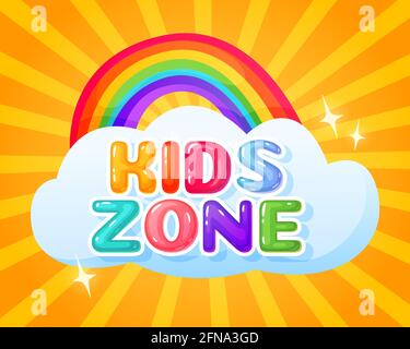 Logo für die Kinderzone. Playroom Banner mit niedlichem Regenbogen und Wolke. Kinder Unterhaltung Label für Spielplatz, Kindergarten Vektor Illustration. Baby-Event-Feier. Kindergeburtstag Stock Vektor