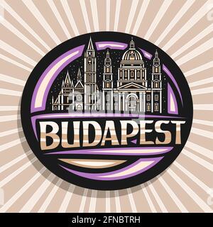 Vektor-Logo für Budapest, schwarzes Dekorationsetikett mit Umriss-Illustration der beleuchteten budapester Stadtlandschaft auf dem Hintergrund des Abendhimmels, Kunstdesign Kühlschrank Stock Vektor