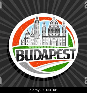 Vektor-Logo für Budapest, weißes dekoratives Schild mit Umriss Darstellung der budapester Stadtlandschaft am Tag Himmel Hintergrund, Kunstdesign Kühlschrankmagnet mit Stock Vektor