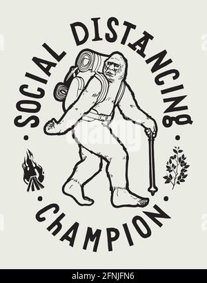 Bigfoot Wandern mit Rucksack und Trekkingstöcken. Sozialer Distanzierungskämpfer. Bigfoot beim Lockdown. Wandern Typografie T-Shirt Druck Vektor illustrative Stock Vektor