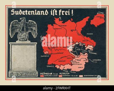 1930er Jahre 'Sudetenland is free' Propaganda 'ift frei' mit Karte eines Großdeutschlands Anschluss Nazi-Propaganda 1930er-Poster Karte GROSS DEUTSCHLAND mit deutschem Adler und Hakenkreuz-Symbol Stockfoto