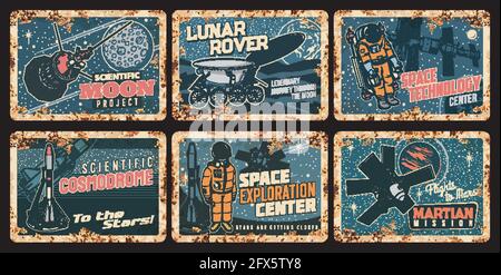 Raumfahrttechnik rostige Metallplatten. Mondforschung, Mondrover und Kosmodrom, Weltraumforschungszentrum und mars-Missionsvektor-Zinn-Zeichen Stock Vektor