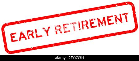 Grunge rot Frühverrentung Wort quadratisch Gummidichtung Stempel auf Weißer Hintergrund Stock Vektor