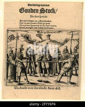 Titeldruck des Flugblatts: Erklärung des Goldenen Vorratses, 1618; Erklärung des goldenen Vorratses. Titeldruck eines Flugblatts gegen van Oldenbarnevelt, 1618. Die Show zeigt einen Unentschieden-Wettbewerb zwischen einem Skipper aus Monkendam und einem Spanier zum „Goldenen Stock“. Im Hintergrund sehen Prinzen aus wie. Dem Spanier hilft ein Arminiaan, wahrscheinlich Johan van Oldenbarnevelt. Stockfoto
