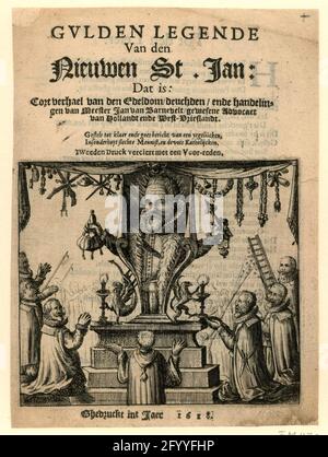 Titeldruck der Broschüre von 1618 mit dem Titel: Goldene Legende Van den Nieuwen St. Jan; Gulden-Legende Van den Nieuwen St. Jan. Titeldruck der Broschüre von 1618 mit dem Titel 'Gulden-Legende Van den Nieuwen St. Jan'. Eine Büste von Johan van Oldenbarnevelt auf einem Altar von seinen Anhängern, um sich als heilig oder Idol zu brüten. Das Bild von Johan van Oldenbarnevelt hat einen Geldbeutel in der rechten Hand, ein Zepter in der linken Hand. Stockfoto