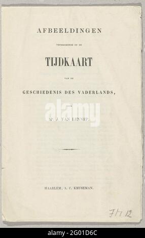 Zeitkarte der Vaterlandsgeschichte (Büchlein); Bilder auf der Zeitkarte der Vaterlandsgeschichte, von J. van Lennep. Broschüre zur Zeitkarte der Geschichte des Vaterlandes. Gedrucktes Heft von 16 Seiten mit Erklärung und Erklärung aller auf der großen Zeitkarte auftretenden Figuren mit einem Überblick über wichtige Jahre und Ereignisse in der Geschichte der Niederlande, Kriegsschiffe, Dichter und Gelehrte, Staatsmänner und populäre Würfe und Kunstschaffende. Von Karl dem Großen zum König Wilhelm III. Stockfoto