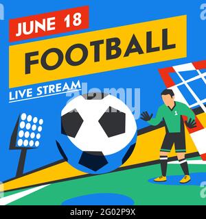 Fußball-Webbanner. Live-Stream-Match. Fußballspieler mit Ball im Hintergrund des Stadions. Vollfarbige Vektorgrafik in flacher Ausführung. Stock Vektor