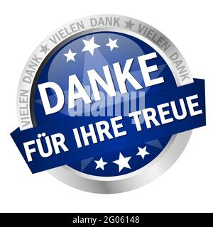 EPS 10 Vektor mit runder farbiger Taste mit Banner und Text Vielen Dank für Ihre Treue Stock Vektor