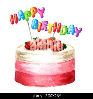 Kuchen mit Happy Birthday Schriftzug auf einem Stock. Aquarell handgezeichnete Illustration, isoliert auf weißem Hintergrund Stockfoto