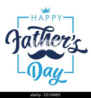 Happy Fathers Day Kalligraphie Schriftzug Zitat Banner mit Schnurrbart und Krone. Vektorgrafiken mit handgeschriebenem Text, blauer Krone und Schnurrbart Stock Vektor