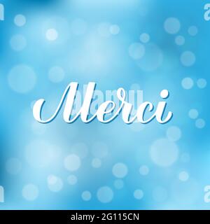 Danke Kalligraphie Handschriftzug in französischer Sprache auf unscharfem Bokeh Hintergrund. Vektor-Vorlage für Hochzeit Dankeskarte, Tag, Banner, Poster, Stock Vektor