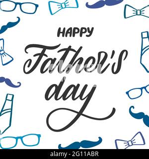 Glückwunschkarte zum Vatertag mit dekorierten Hintergrund. Schriftzug mit Bindeband, Schnurrbart, Brille und Schleifenrahmen. Handgeschriebenes Schild für Abzüge Stock Vektor