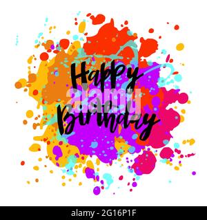 Schriftzug „alles gute zum Geburtstag“. Tropfen mehrfarbiger Farbe auf weißem Hintergrund. Handgeschriebenes modernes Pinselbeschriftungs-Design für Grußkarten, Einladungen, Postkarten, Banner. Vektorgrafik. Stock Vektor