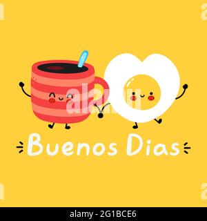 Nette lustige glücklich Kaffeebecher und Spiegelei Charakter. Buenos dias spanisches Zitat. Vektor Hand gezeichnet Cartoon kawaii Charakter Illustration Symbol. Spanien Guten Morgen Karte, Bannerkonzept Stock Vektor