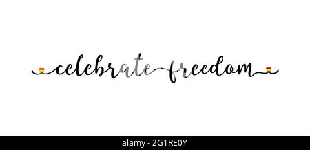 Handskizziertes CLEBRATE FREEDOM-Zitat als Banner. Schriftzüge oder moderne Kalligraphie. Vektor Stock Vektor