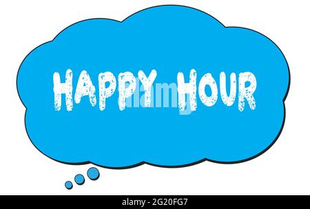 HAPPY HOUR Text geschrieben auf einer blauen Gedanken Wolke Blase. Stockfoto