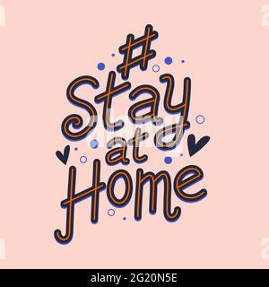 Coronavirus. Hashtag zu Hause bleiben. Zu Hause bleiben Melden Sie sich für Social Media, Banner, Stories etv an. Vektorgrafik im flachen Stil Stock Vektor