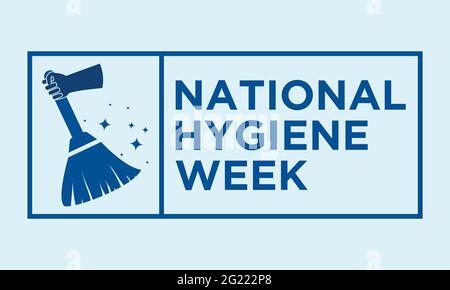 Sensibilisierungskonzept der National Hygiene Week, das jedes Jahr im Juli beobachtet wird. Vorlage für Hygienewoche für Hintergrund, Banner, Poster, Kampagne zur Sensibilisierung für Karten. Stock Vektor