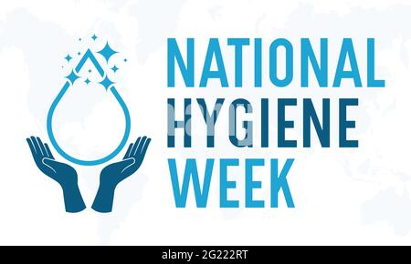 Sensibilisierungskonzept der National Hygiene Week, das jedes Jahr im Juli beobachtet wird. Vorlage für Hygienewoche für Hintergrund, Banner, Poster, Kampagne zur Sensibilisierung für Karten. Stock Vektor