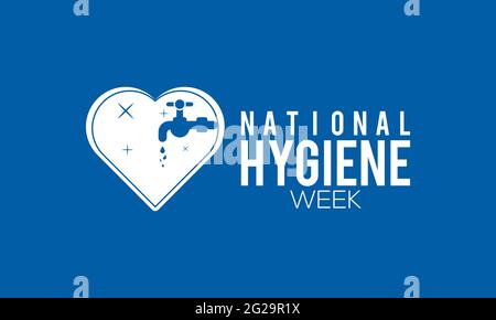 Sensibilisierungskonzept der National Hygiene Week, das jedes Jahr im Juli beobachtet wird. Vorlage für Hygienewoche für Hintergrund, Banner, Poster, Kampagne zur Sensibilisierung für Karten. Stock Vektor